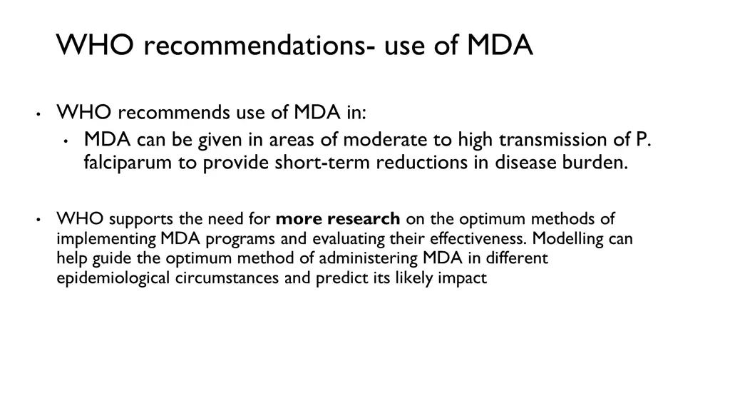 who recommendations use of mda