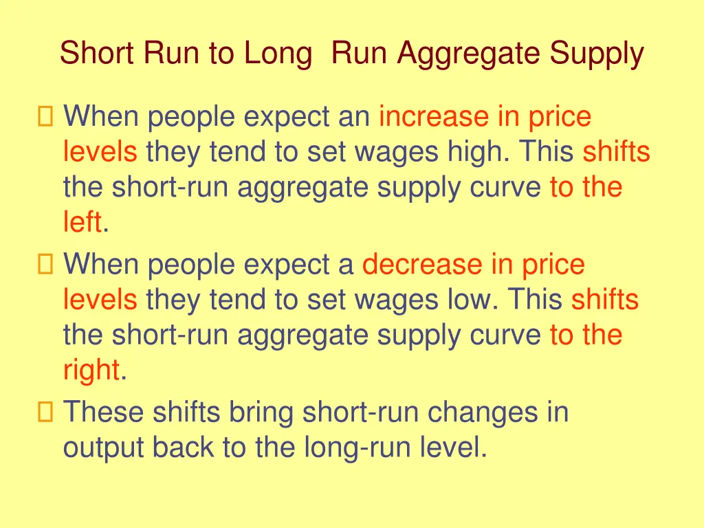 short run to long run aggregate supply