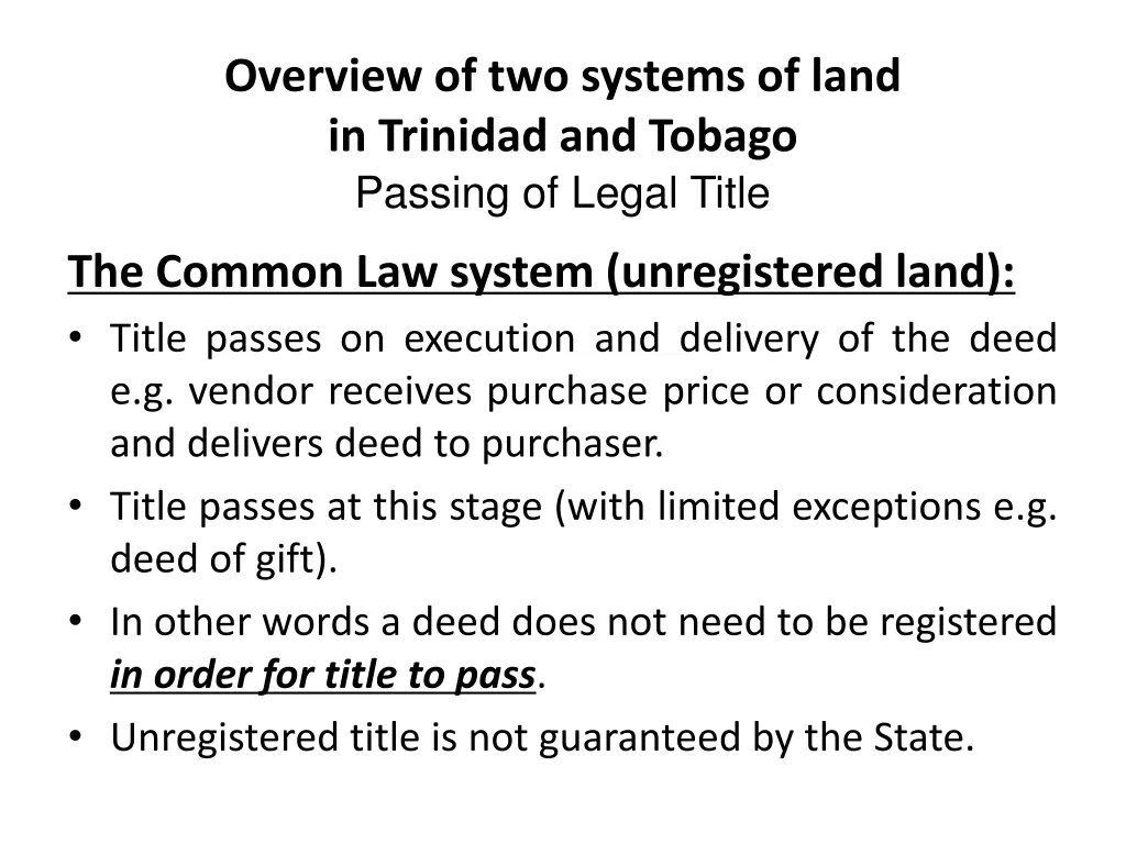 overview of two systems of land in trinidad