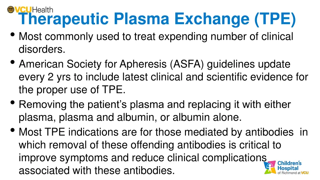 therapeutic plasma exchange tpe most commonly