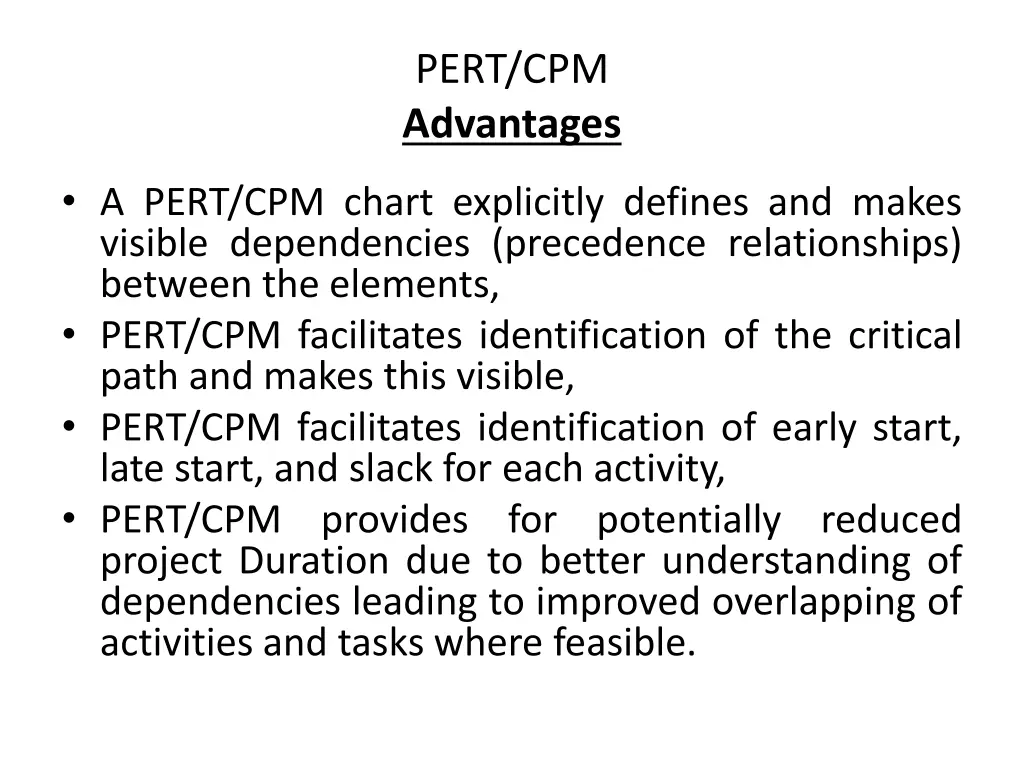 pert cpm advantages