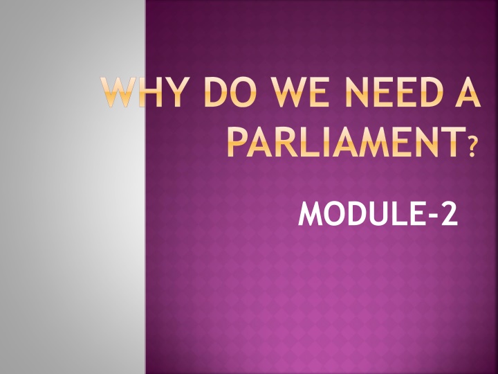 why do we need a parliament