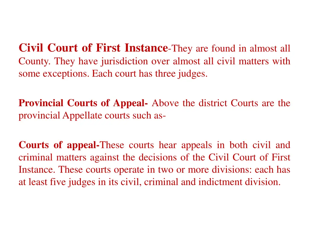 civil court of first instance they are found