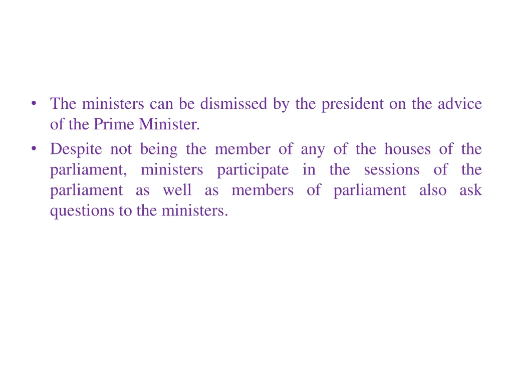 the ministers can be dismissed by the president