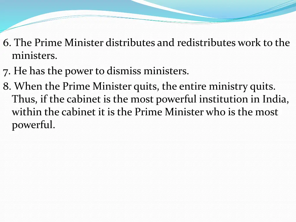 6 the prime minister distributes