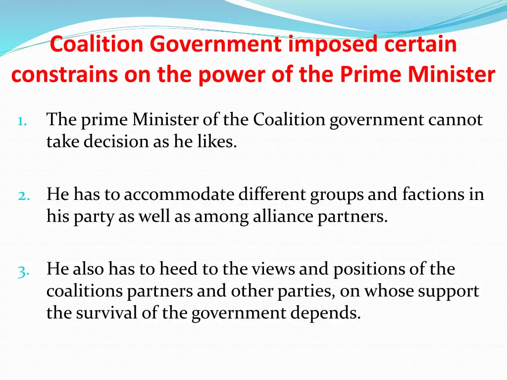 coalition government imposed certain constrains