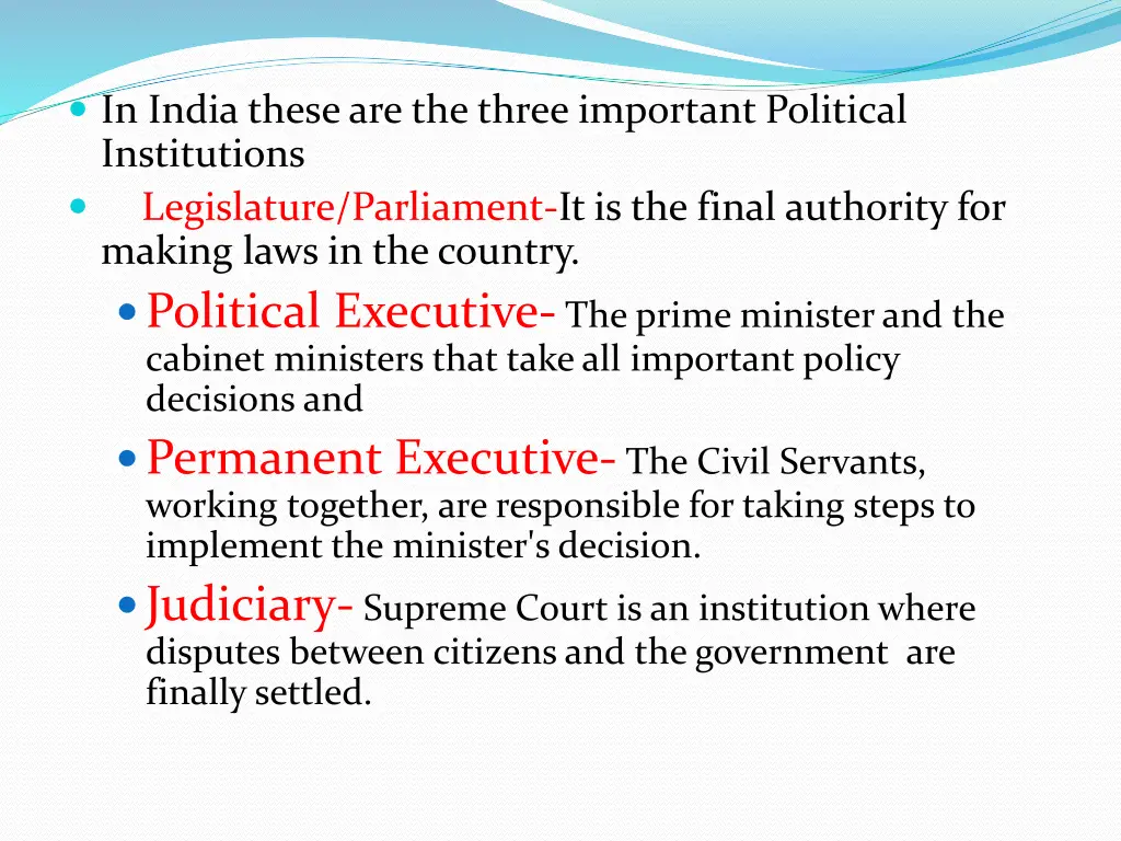 in india these are the three important political