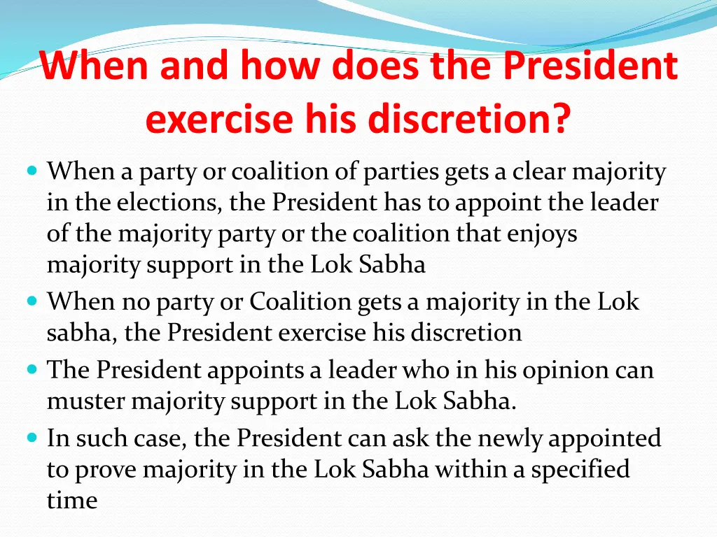 when and how does the president exercise