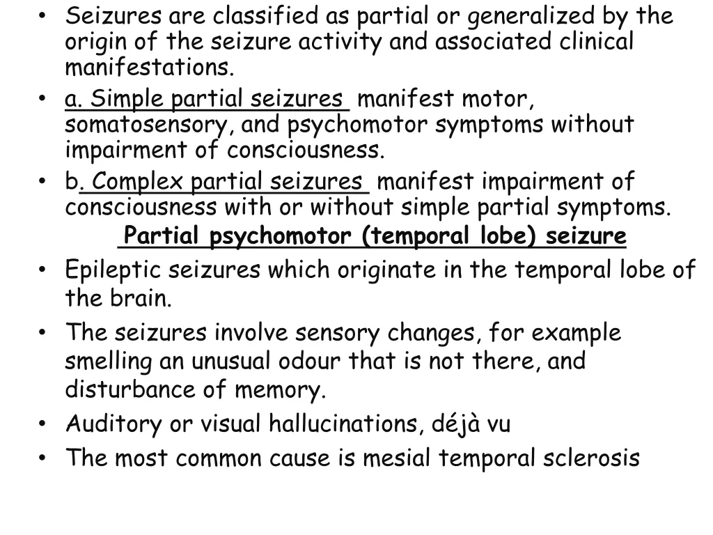 seizures are classified as partial or generalized