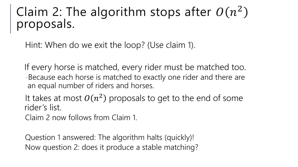 claim 2 the algorithm stops after 2 proposals