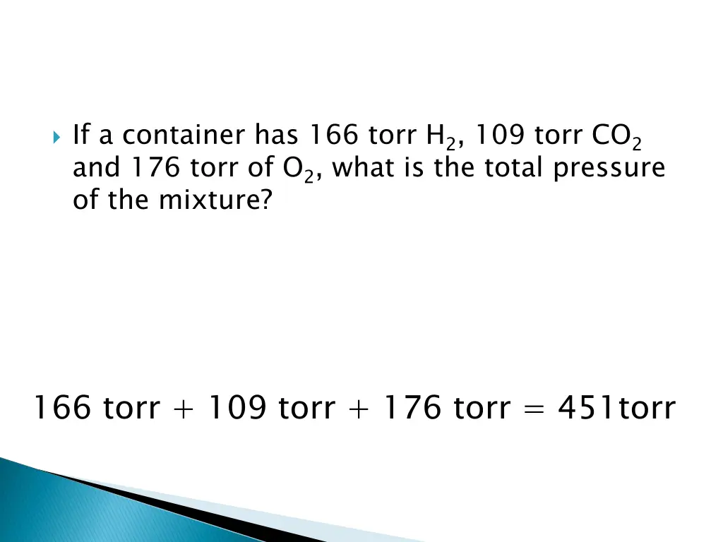 if a container has 166 torr h 2 109 torr