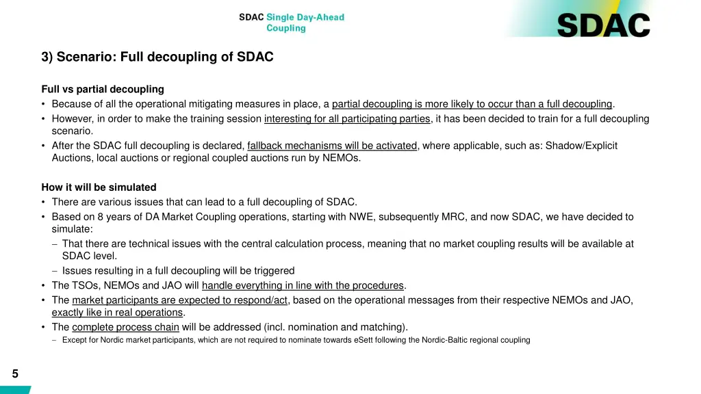 3 scenario full decoupling of sdac