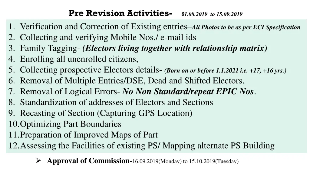 pre revision activities 0 1 08 2019 to 15 09 2019