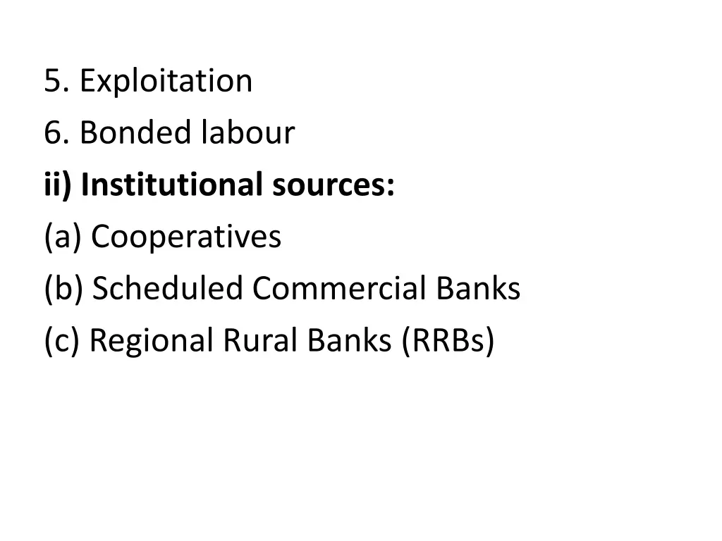 5 exploitation 6 bonded labour ii institutional