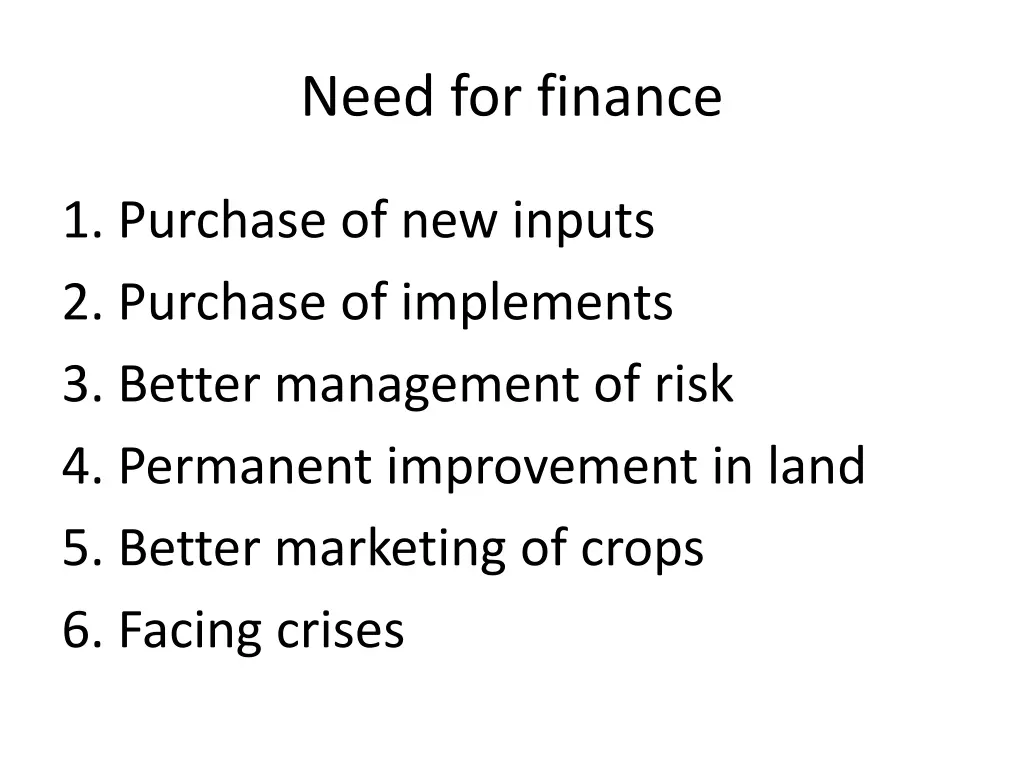 need for finance