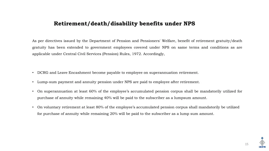 retirement death disability benefits under nps