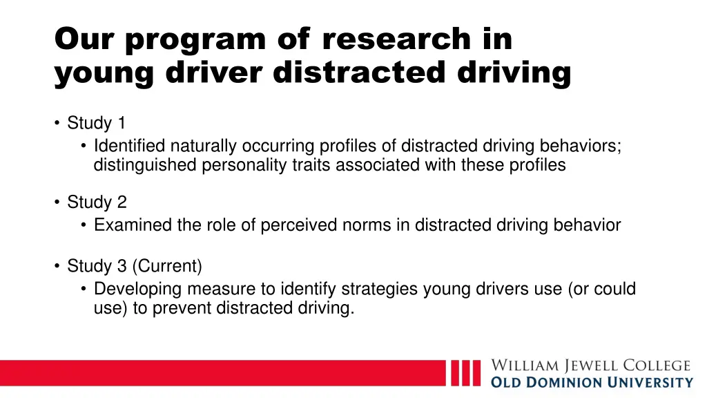 our program of research in young driver