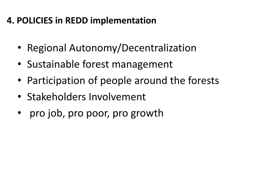 4 policies in redd implementation