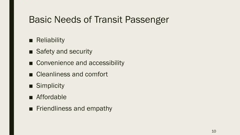 basic needs of transit passenger