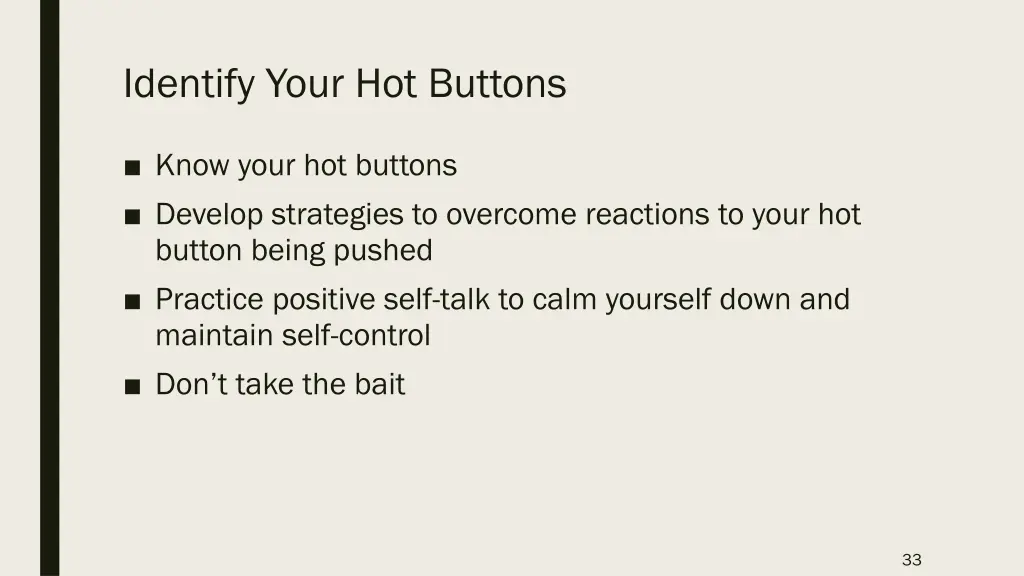 identify your hot buttons