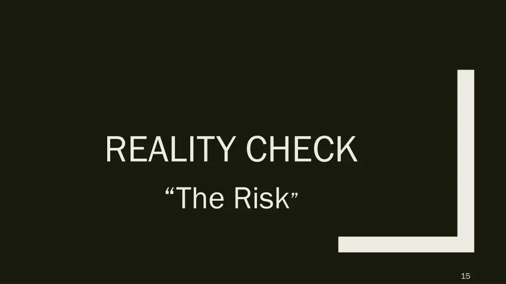 reality check the risk