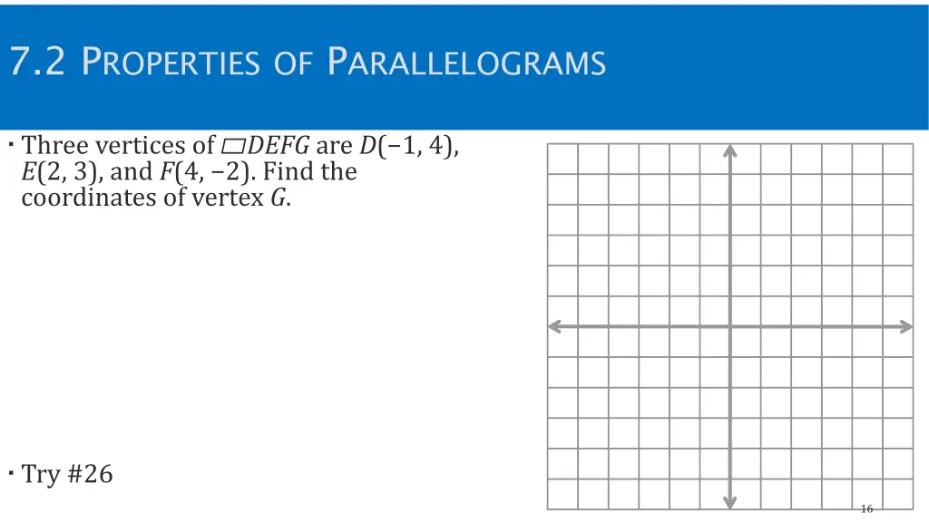 7 2 p roperties of p arallelograms 4