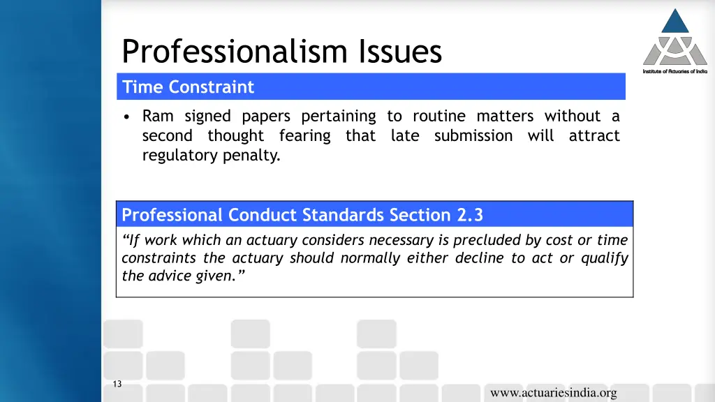 professionalism issues time constraint