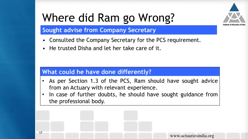 where did ram go wrong sought advise from company