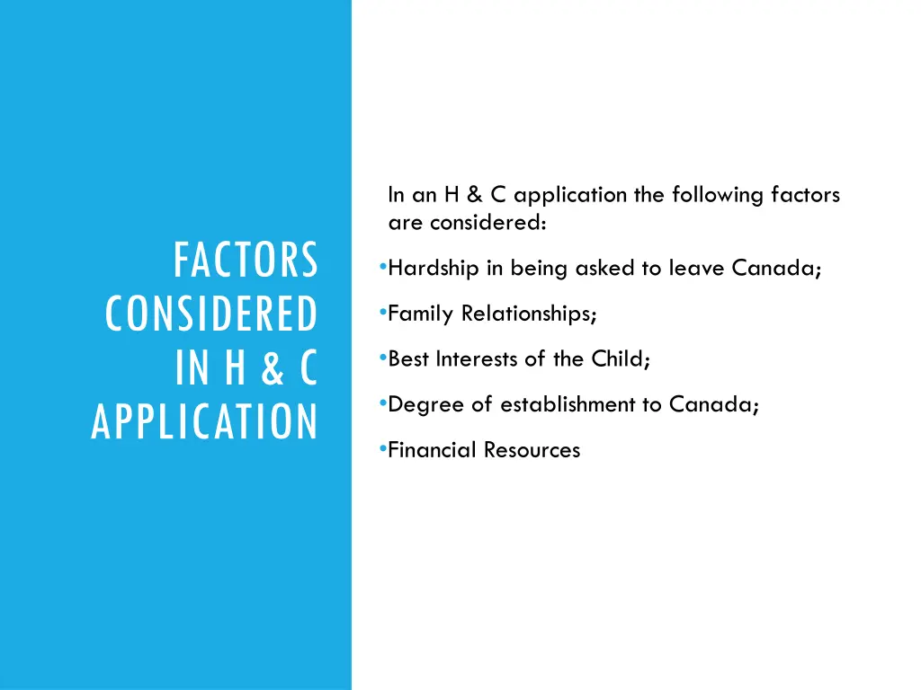 in an h c application the following factors