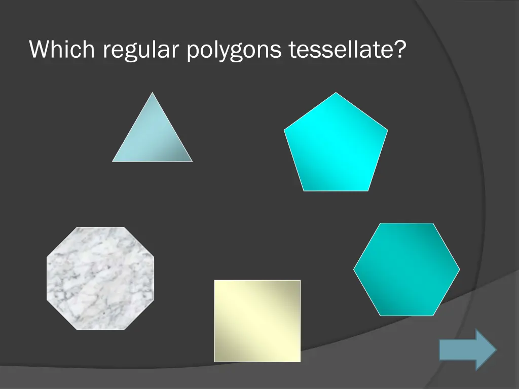 which regular polygons tessellate 1