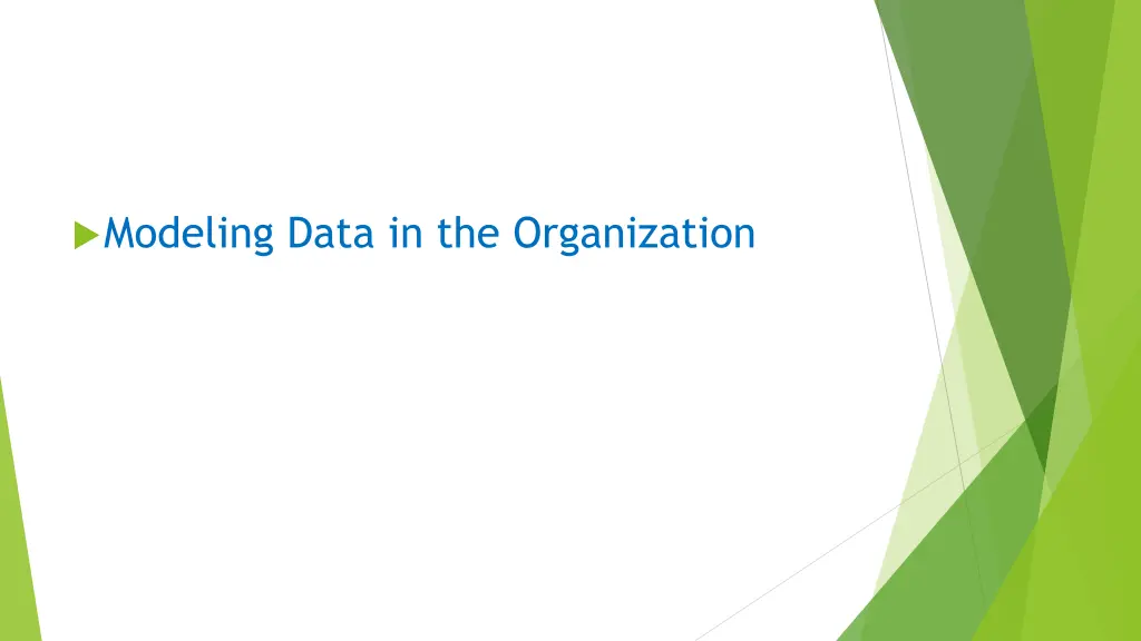 modeling data in the organization