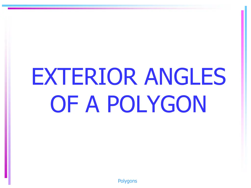 exterior angles of a polygon