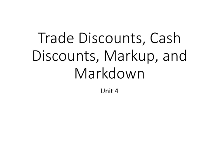 trade discounts cash discounts markup and markdown