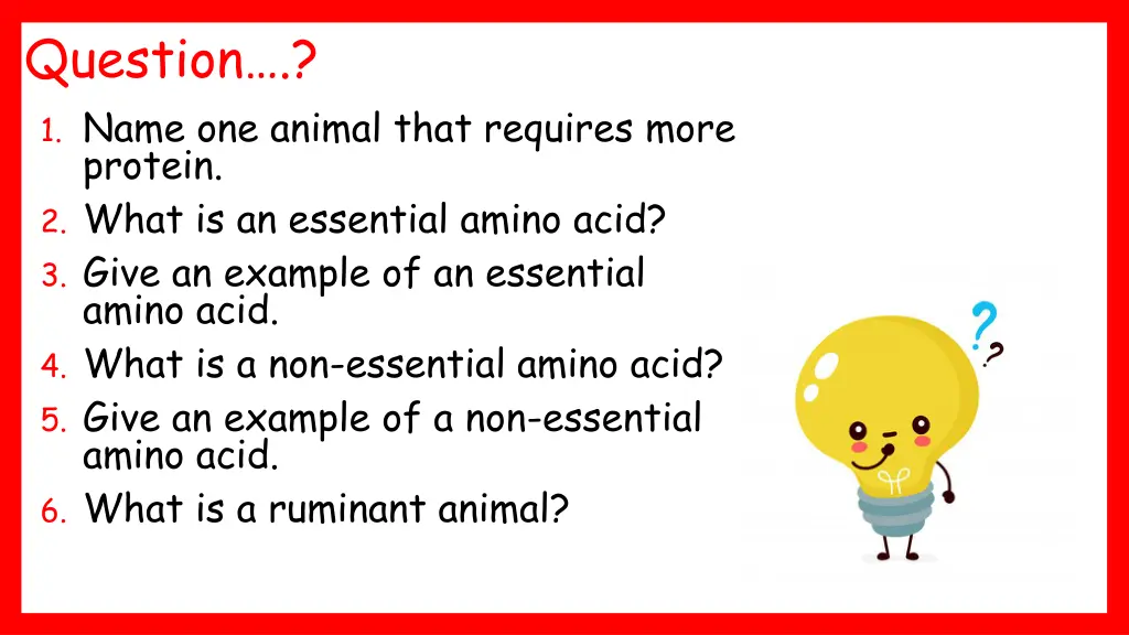 question 1 name one animal that requires more