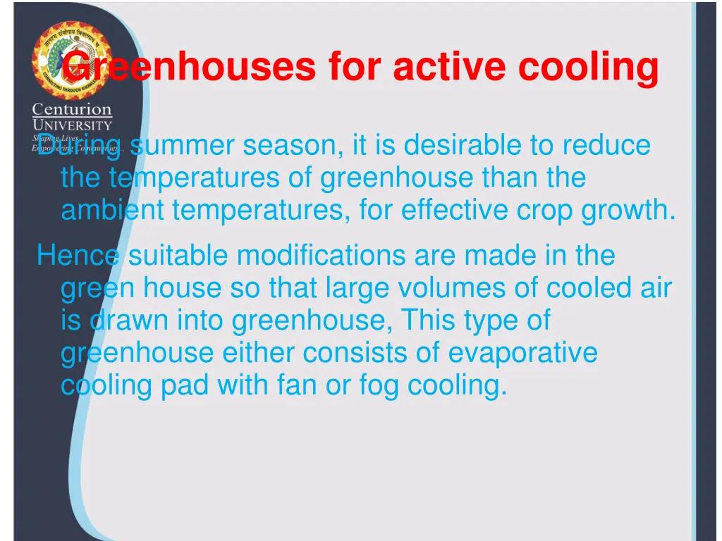 greenhouses for active cooling