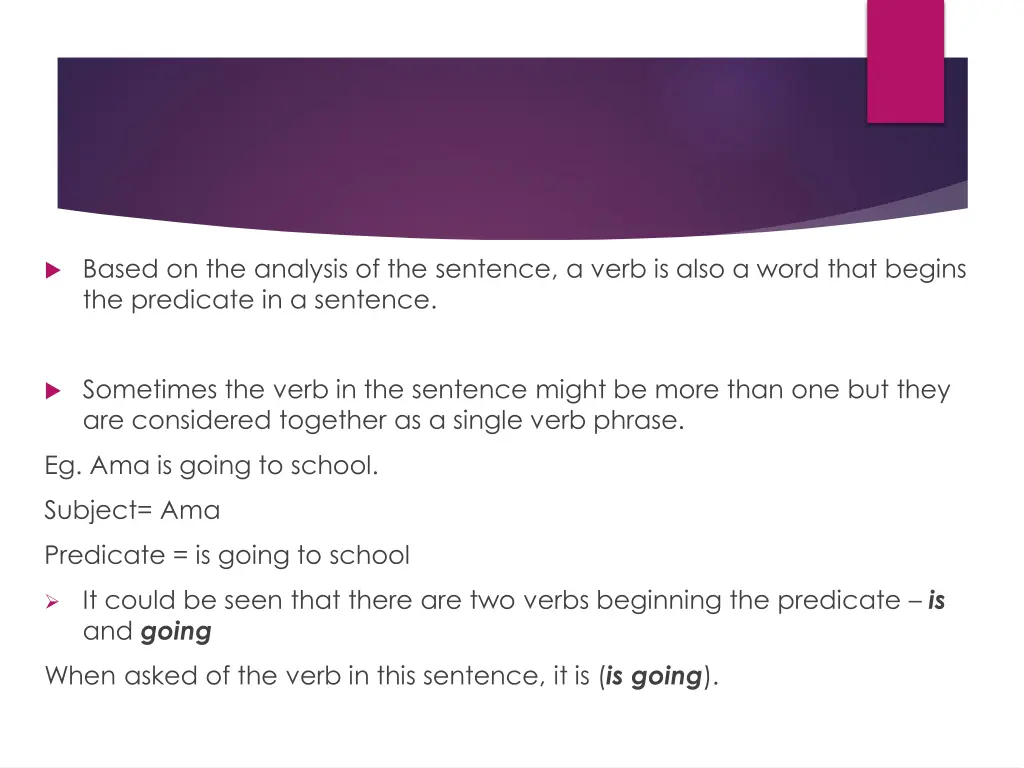 based on the analysis of the sentence a verb