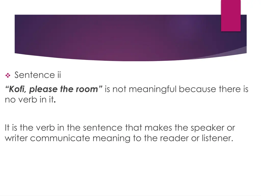 sentence ii kofi please the room