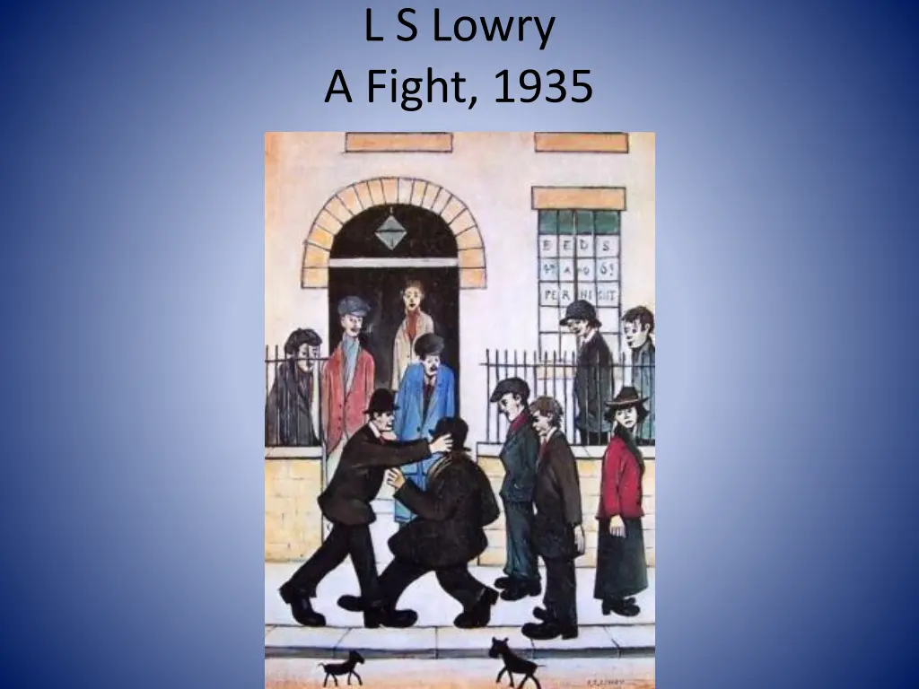 l s lowry a fight 1935