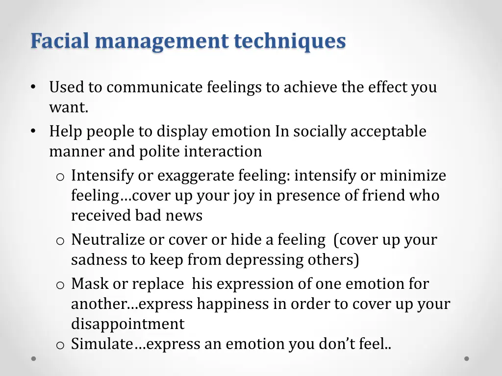 facial management techniques