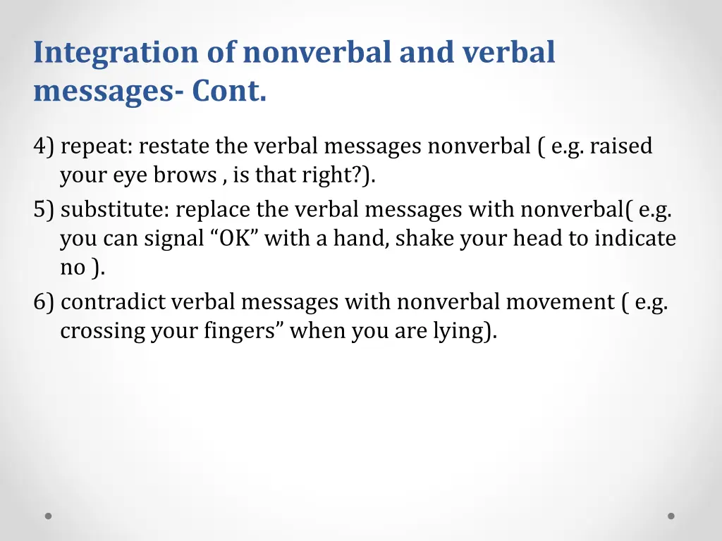 integration of nonverbal and verbal messages cont