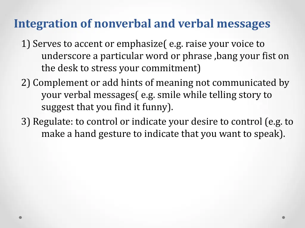 integration of nonverbal and verbal messages