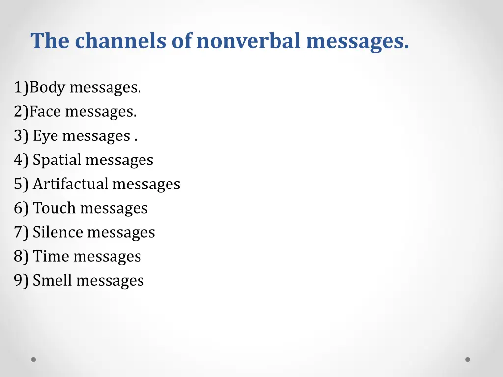 the channels of nonverbal messages