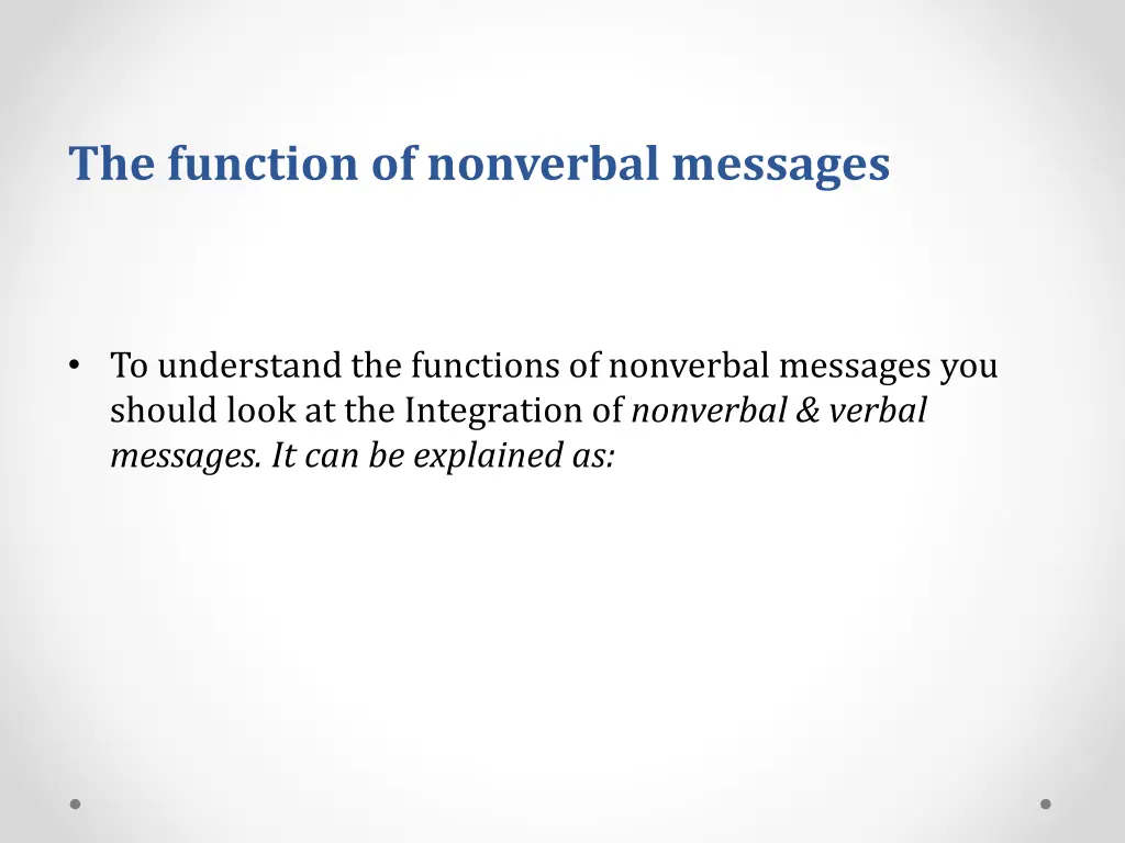 the function of nonverbal messages