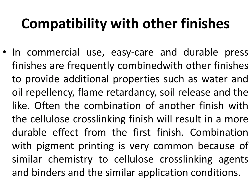 compatibility with other finishes