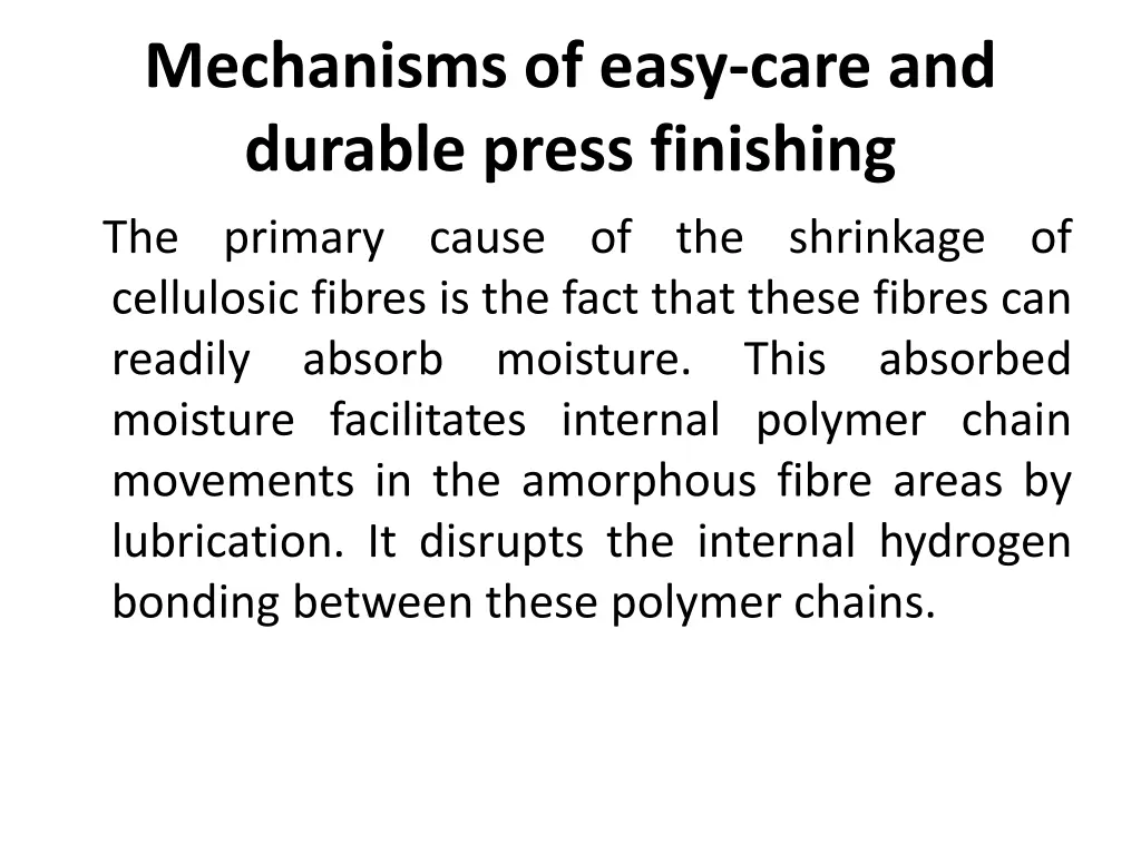 mechanisms of easy care and durable press