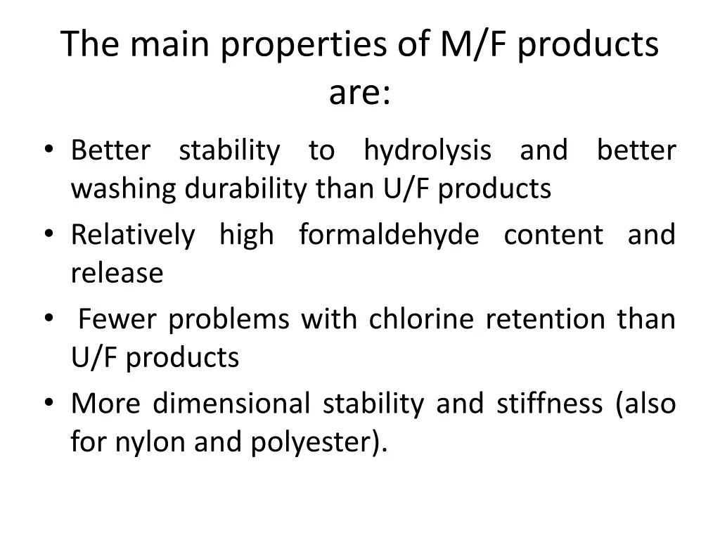 the main properties of m f products are