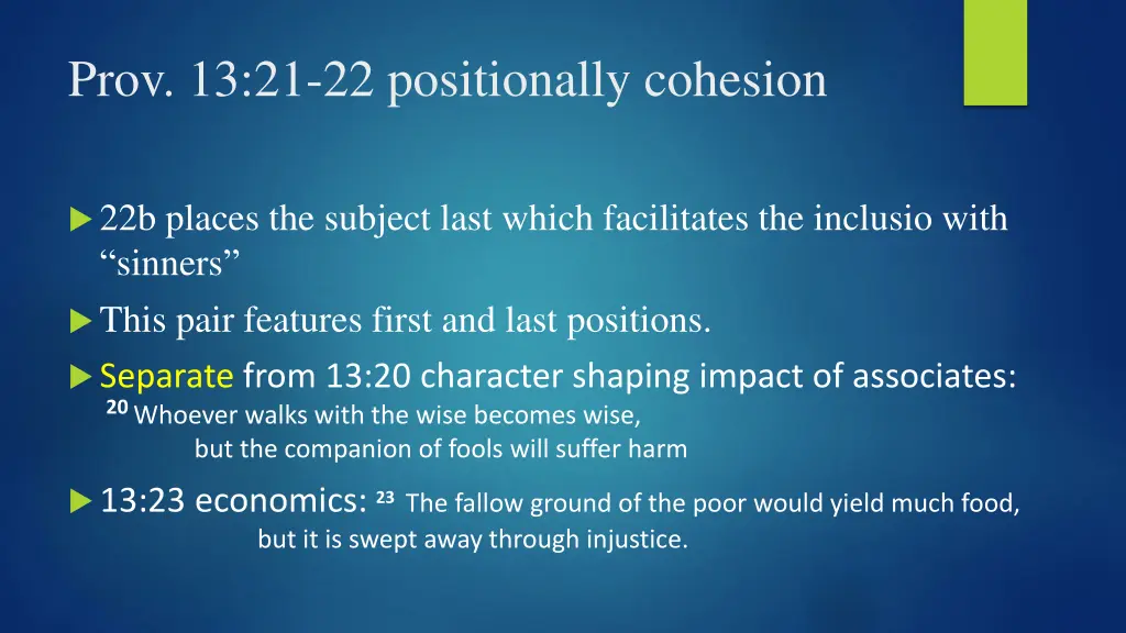 prov 13 21 22 positionally cohesion 3