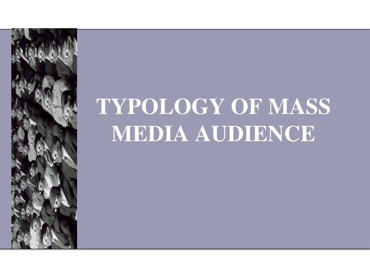 typology of mass media audience