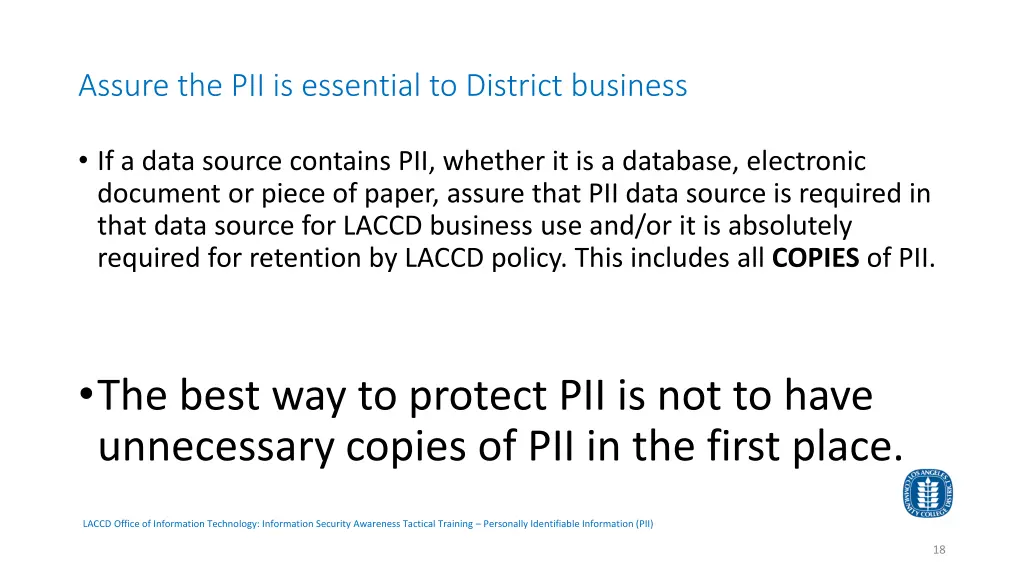 assure the pii is essential to district business