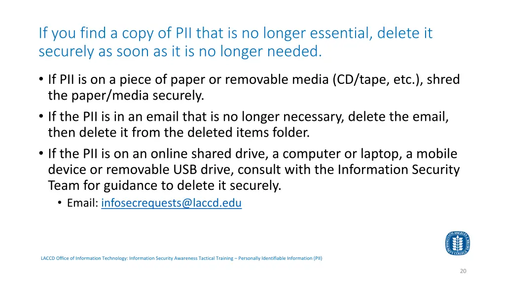 if you find a copy of pii that is no longer